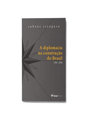 cover image of A diplomacia na construção do Brasil